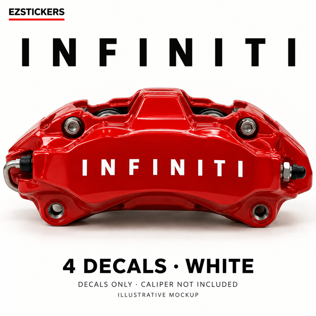 EZSTICKERS illustrative caliper mockup for Infiniti caliper decals — White, showing referenced manufacturer/model lettering in White; decals only, caliper not included.