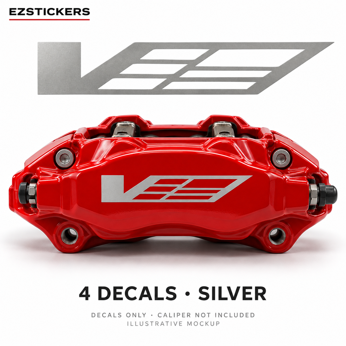 EZSTICKERS illustrative caliper mockup for Cadillac CTS-V caliper decals — Silver, showing referenced manufacturer/model lettering in Silver; decals only, caliper not included.