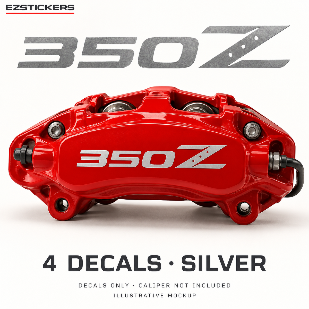 EZSTICKERS illustrative caliper mockup for Nissan 350Z caliper decals — Silver, showing referenced manufacturer/model lettering in Silver; decals only, caliper not included.