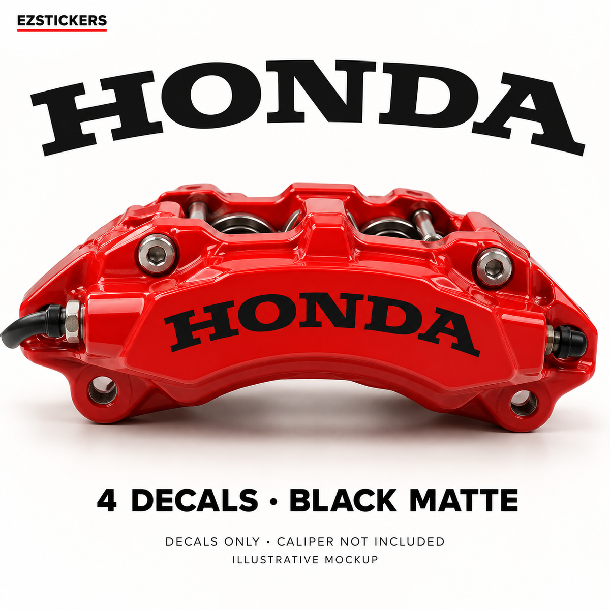 EZSTICKERS illustrative caliper mockup for Honda caliper decals — Black Matte, showing referenced manufacturer/model lettering in Black Matte; decals only, caliper not included.