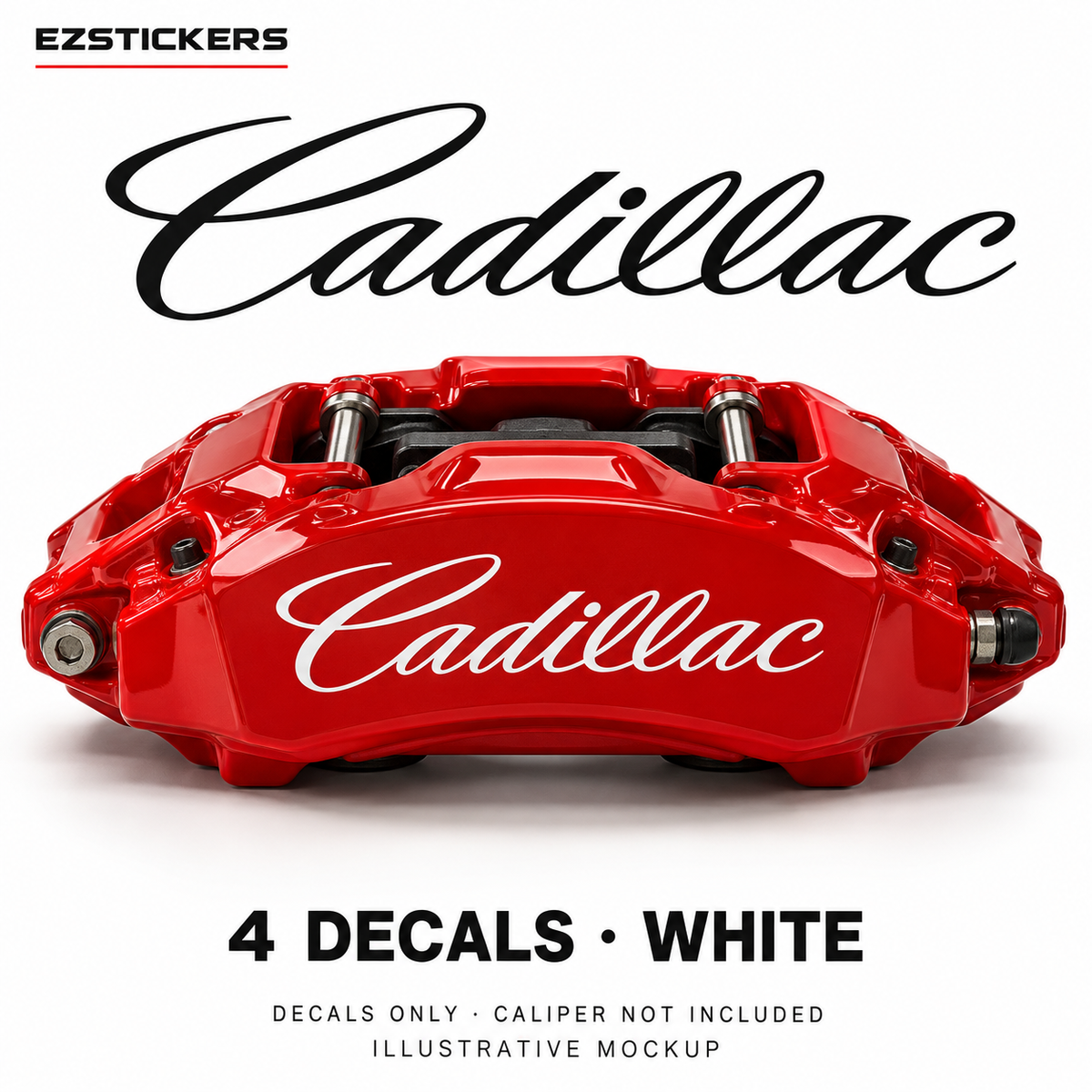 EZSTICKERS illustrative caliper mockup for Cadillac caliper decals — White, showing referenced manufacturer/model lettering in White; decals only, caliper not included.