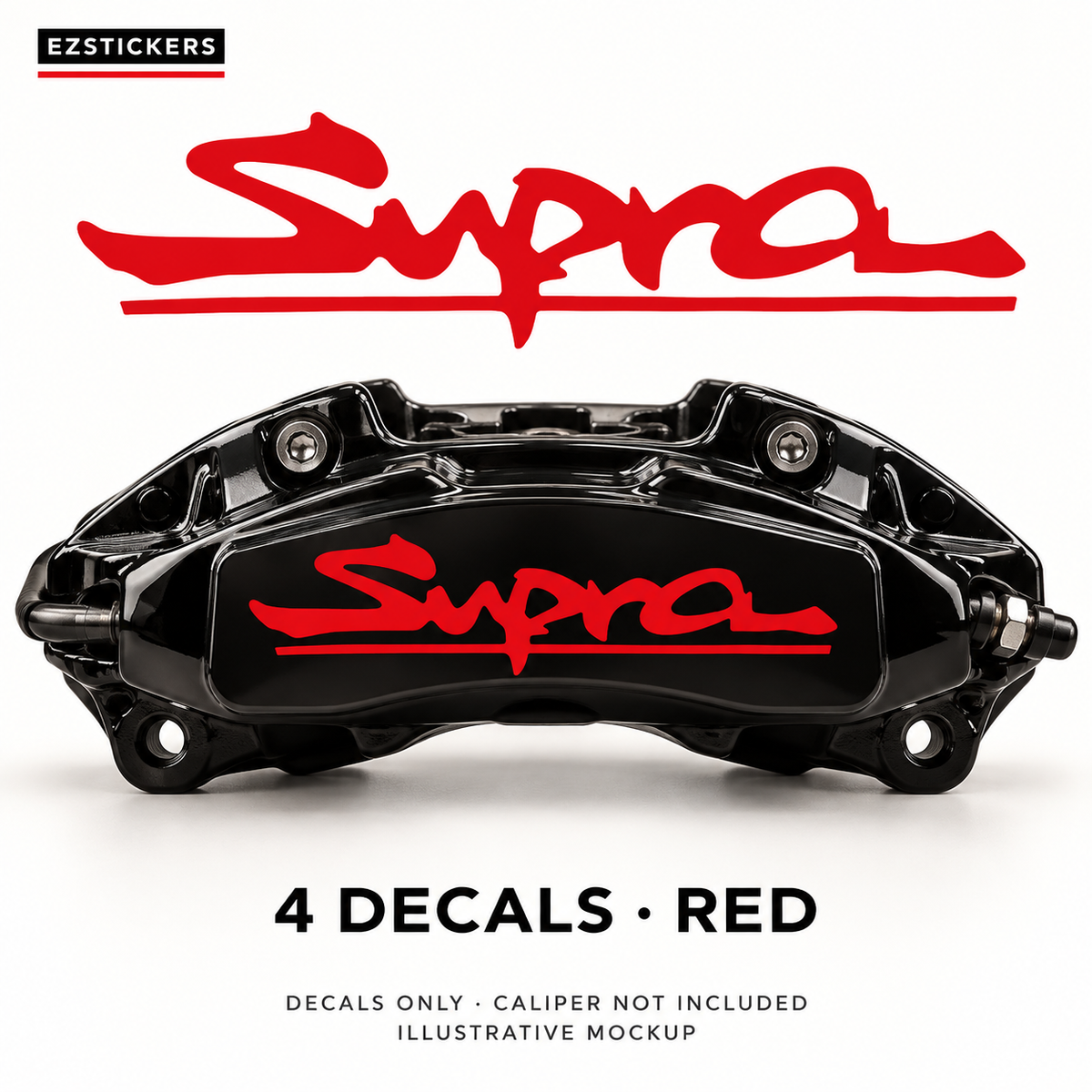 EZSTICKERS illustrative caliper mockup for Supra caliper decals — Red, showing referenced manufacturer/model lettering in Red; decals only, caliper not included.
