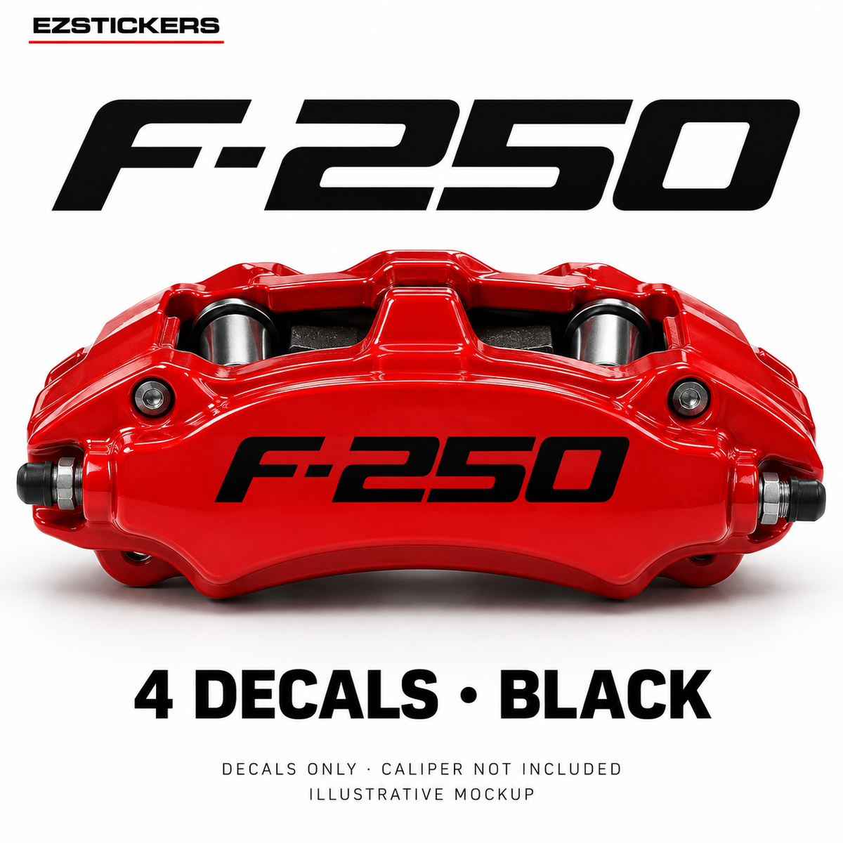 EZSTICKERS illustrative caliper mockup for Ford F-250 caliper decals — Black, showing referenced manufacturer/model lettering in Black; decals only, caliper not included.