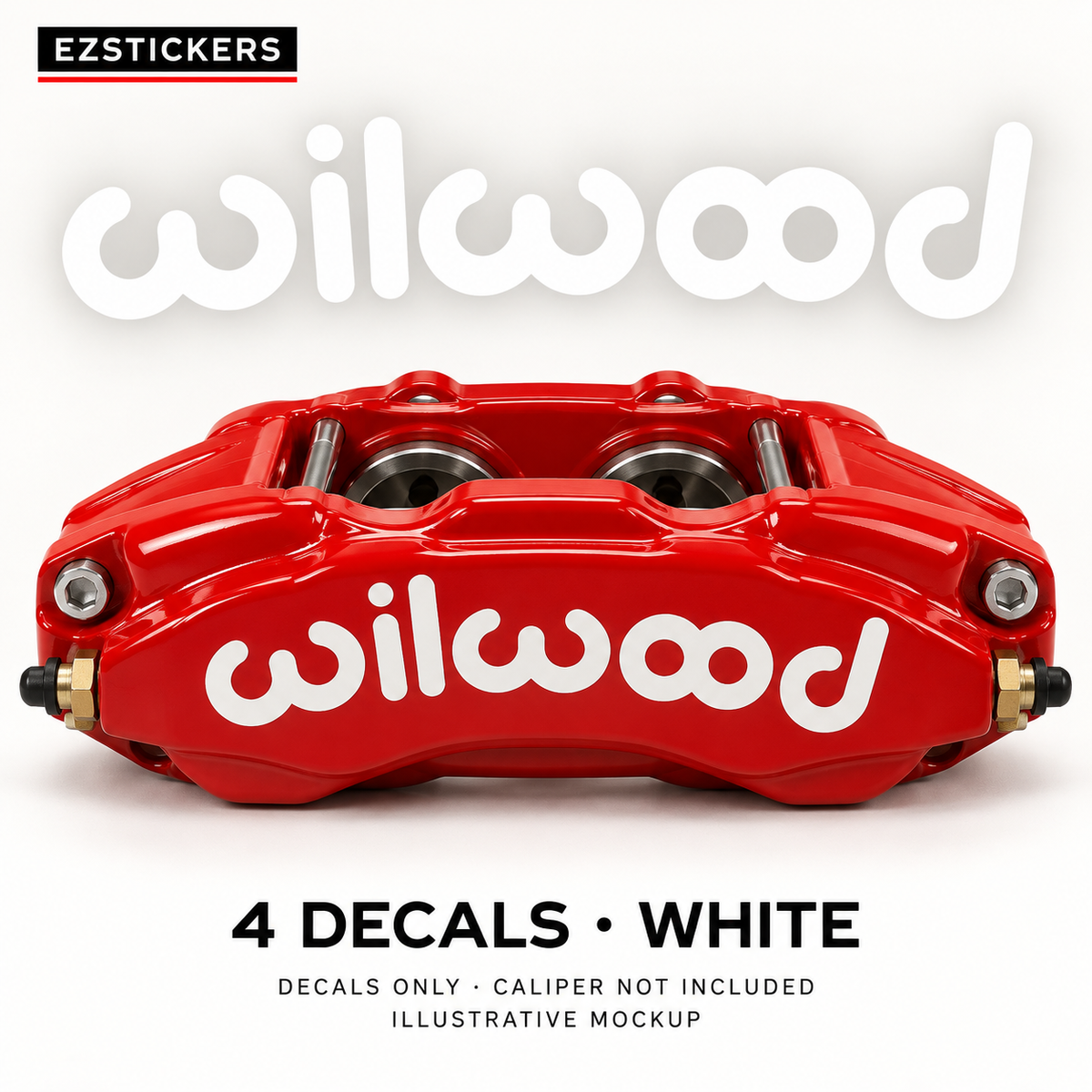EZSTICKERS illustrative caliper mockup for Wilwood caliper decals — White, showing referenced manufacturer/model lettering in White; decals only, caliper not included.