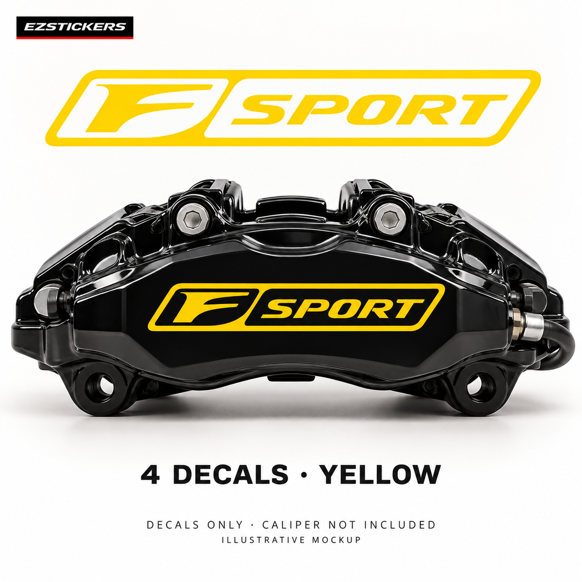 EZSTICKERS illustrative caliper mockup for F Sport caliper decals — Yellow, showing referenced manufacturer/model lettering in Yellow; decals only, caliper not included.