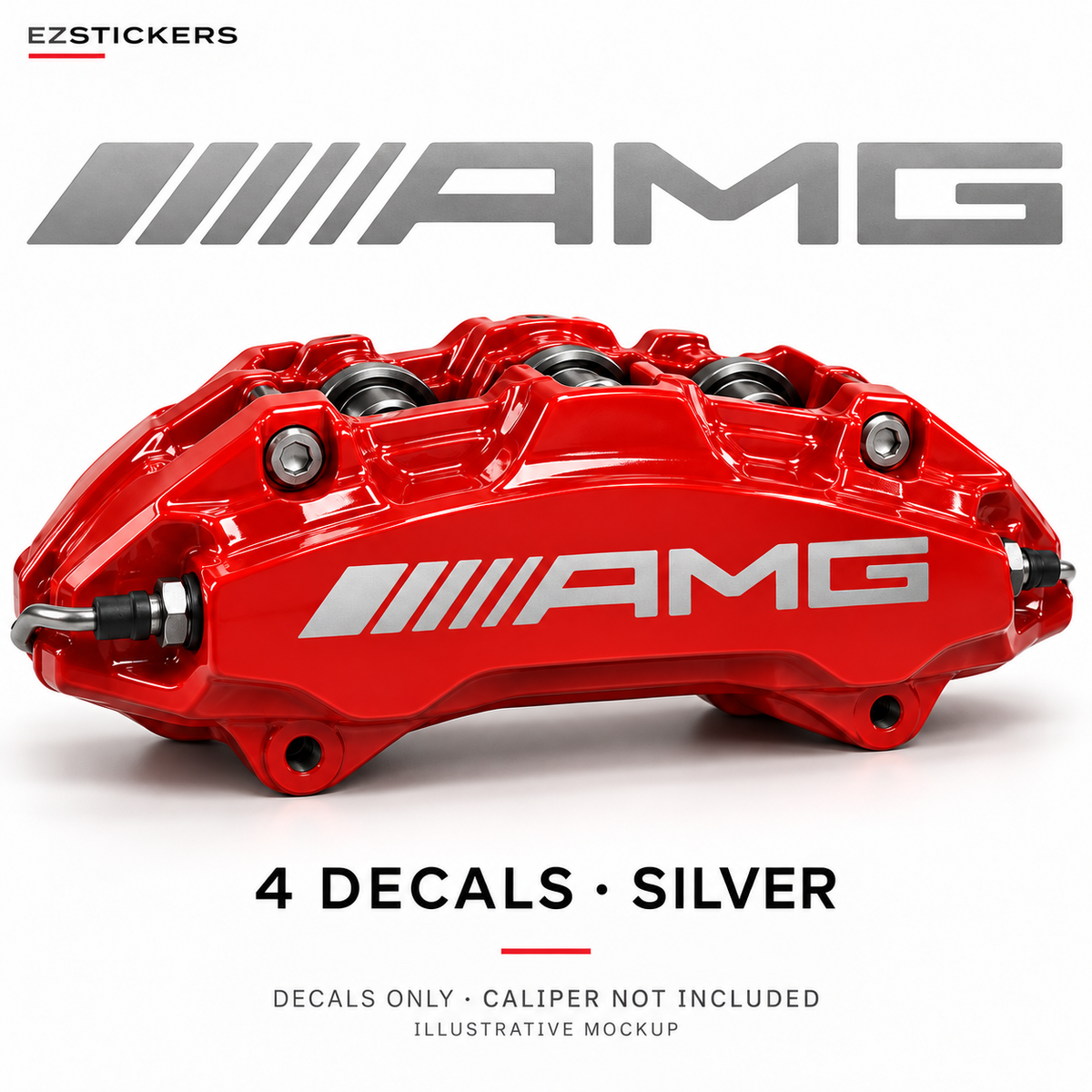 EZSTICKERS illustrative caliper mockup for AMG straight caliper decals — Silver, showing the referenced manufacturer/model lettering in Silver; decals only, caliper not included.