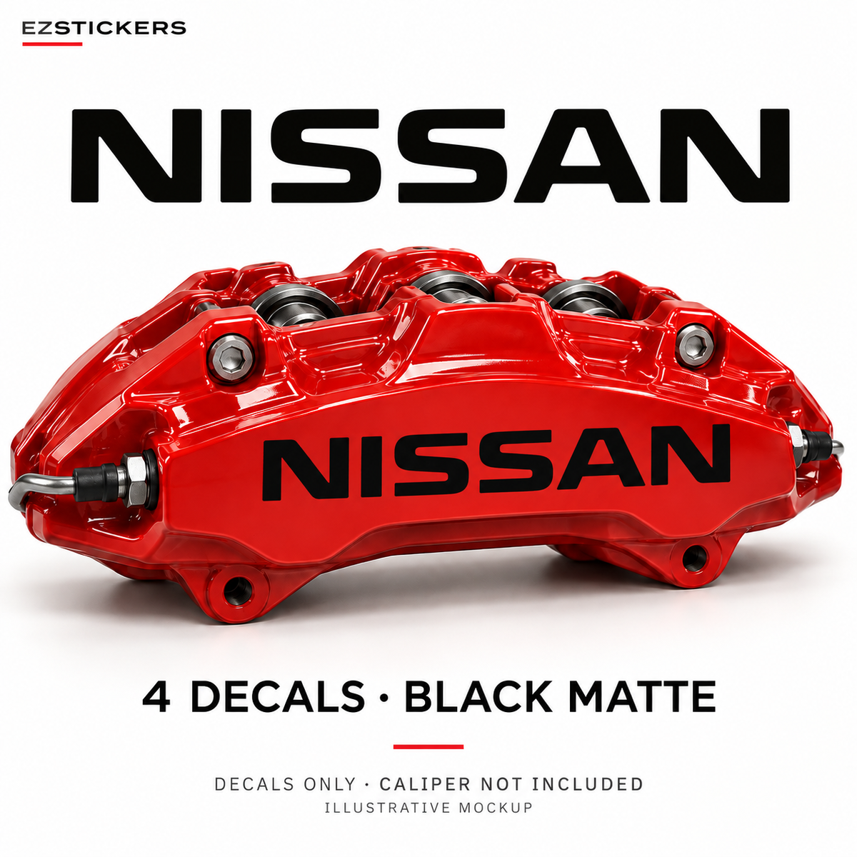 EZSTICKERS illustrative caliper mockup for Nissan caliper decals — Black Matte, showing referenced manufacturer/model lettering in Black Matte; decals only, caliper not included.